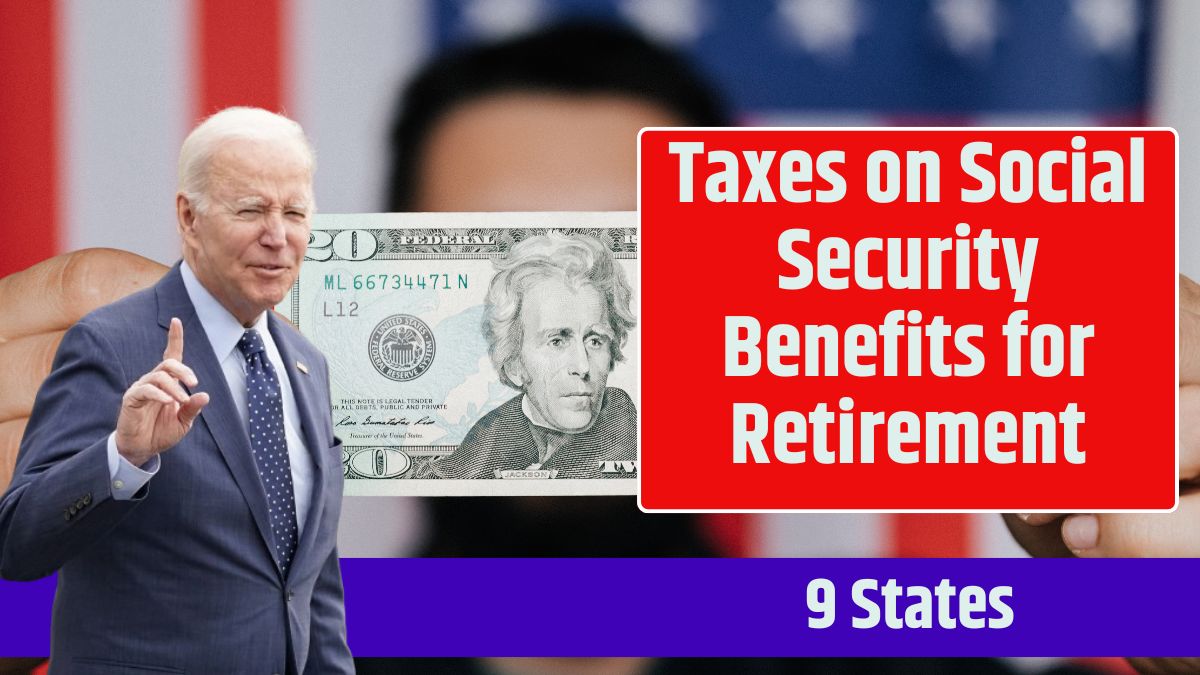 Taxes on Social Security Benefits for Retirement